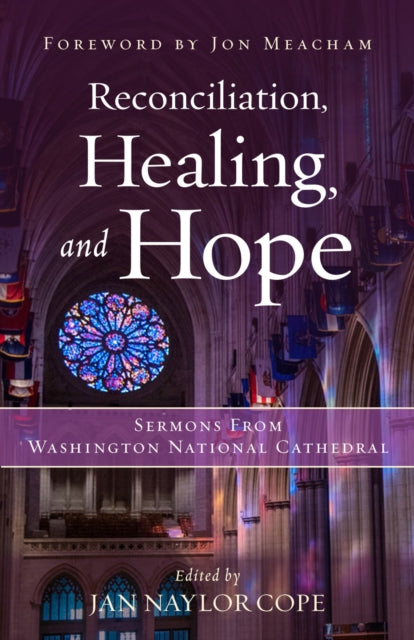 Book cover of: Reconciliation, Healing, and Hope. By: Jan Naylor Cope
