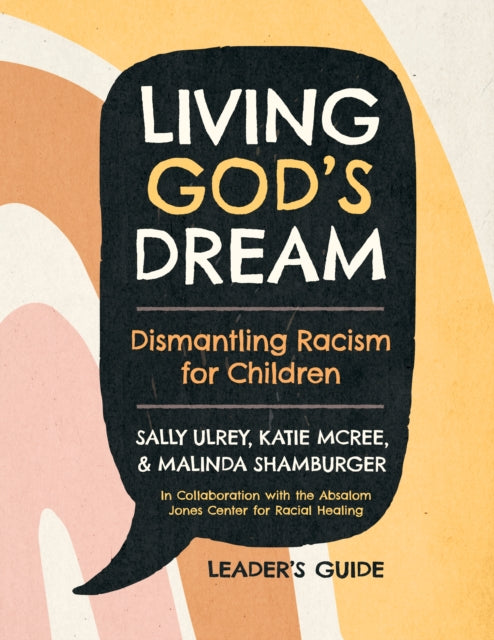 Book cover of: Living God's Dream, Leader Guide. By: Sally Ulrey