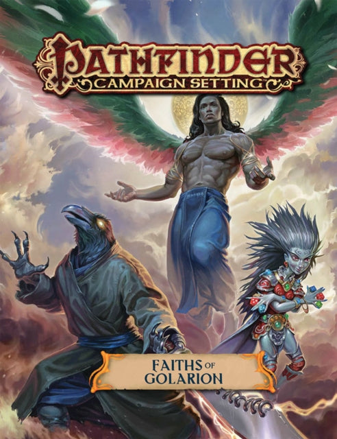 Book cover of: Pathfinder Campaign Setting: Faiths of Golarion. By: Paizo Staff