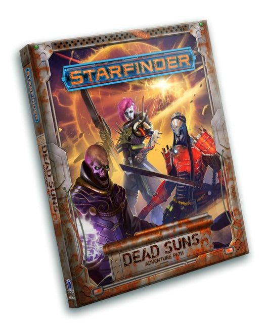 Book cover of: Starfinder Adventure Path: Dead Suns. By: Paizo Staff