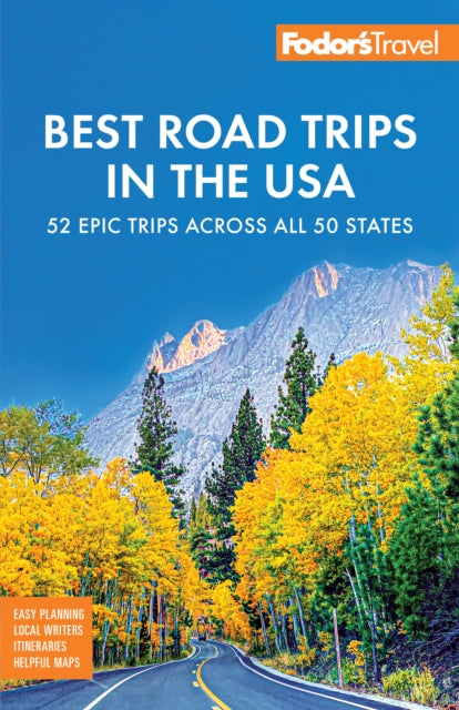 Book cover of: Fodor's Best Road Trips in the USA. By: Fodor's Travel Guides (Firm)