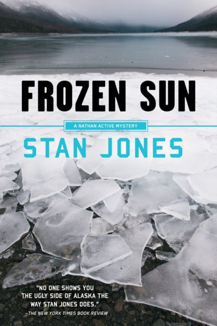 Book cover of: Frozen Sun. By: Stan Jones