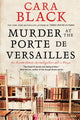 Book cover of: Murder At The Porte De Versailles. By: Cara Black