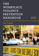 Book cover of: Workplace Violence Prevention Handbook. By: Don Philpott