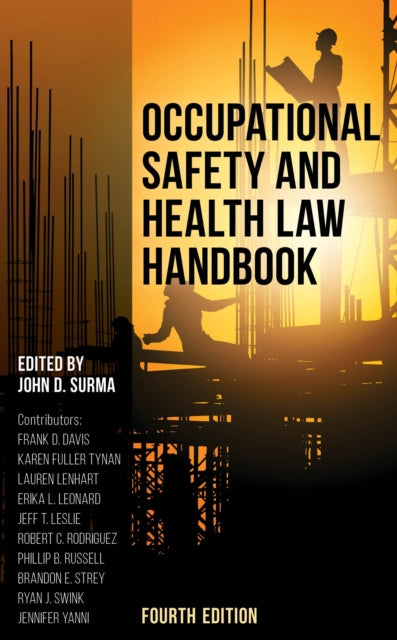 Book cover of: Occupational Safety and Health Law Handbook. By: Melissa A. Bailey