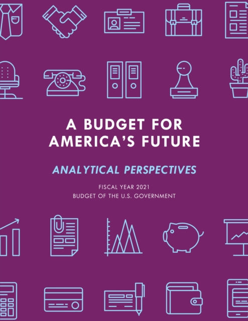 Book cover of: Budget for America's Future. By: Executive Office of the President