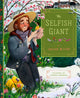 Book cover of: Selfish Giant. By: Jeanne Bowman