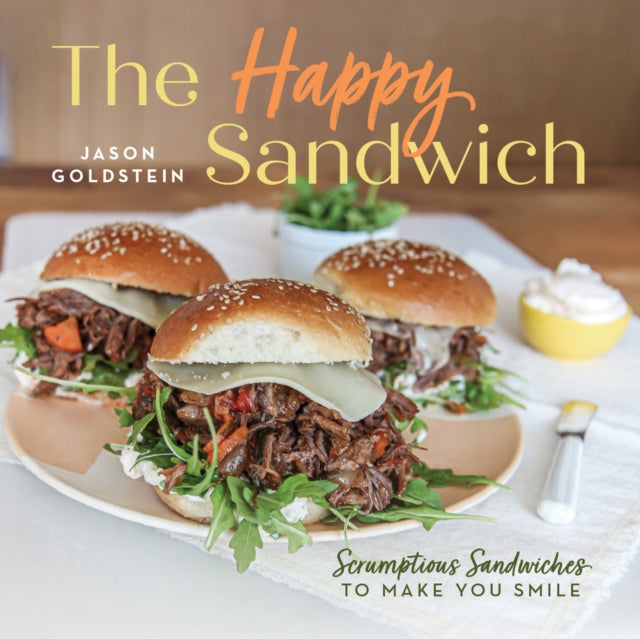 Book cover of: Happy Sandwich. By: Jason Goldstein
