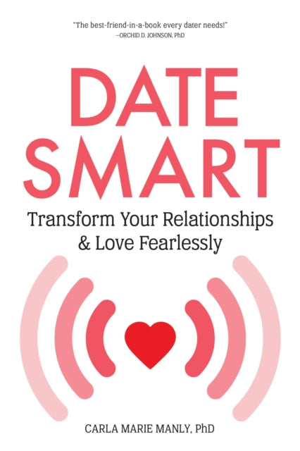 Book cover of: Date Smart. By: Carla Marie Manly
