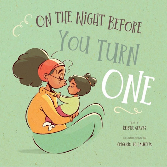 Book cover of: On the Night Before You Turn One
