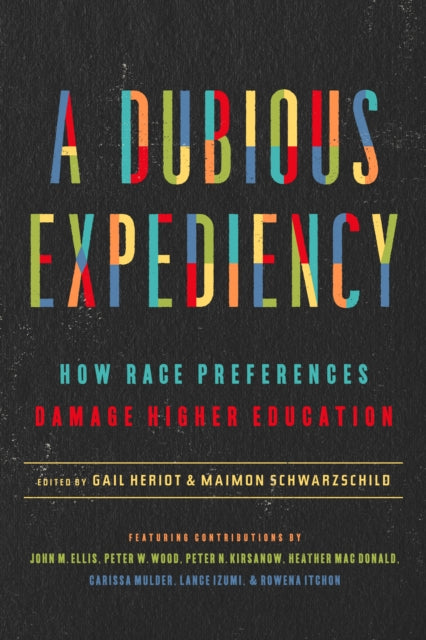 Book cover of: Dubious Expediency. By: Gail Heriot