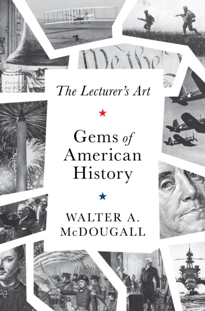 Book cover of: Gems of American History. By: Walter McDougall