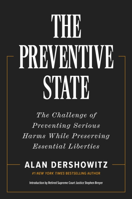 Book cover of: Preventative State. By: Alan Dershowitz