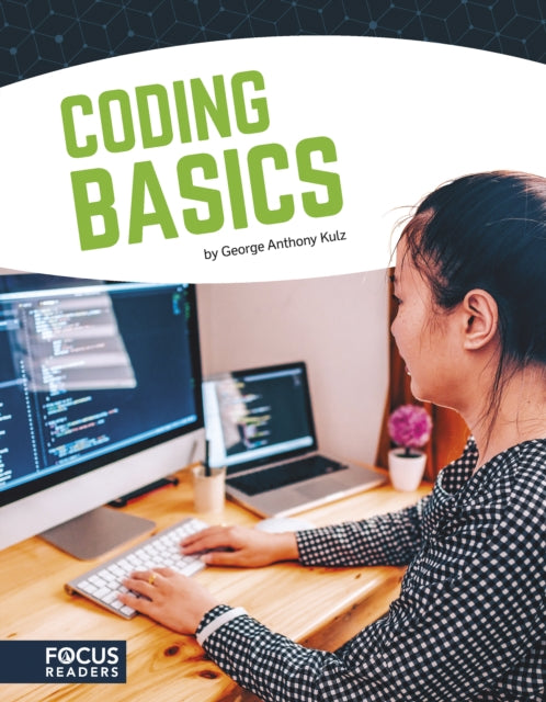 Book cover of: Coding Basics. By: George Anthony Kulz