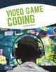 Book cover of: Video Game Coding. By: Janet Slingerland