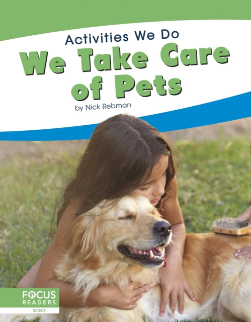 Book cover of: We Take Care of Pets. By: Nick Rebman