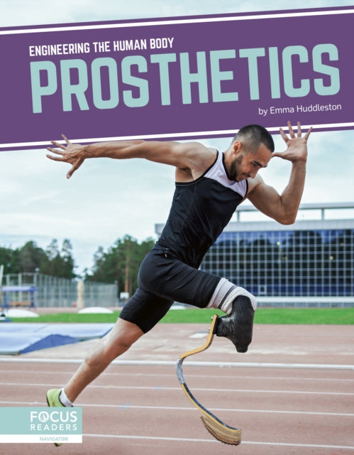 Book cover of: Prosthetics. By: Emma Huddleston