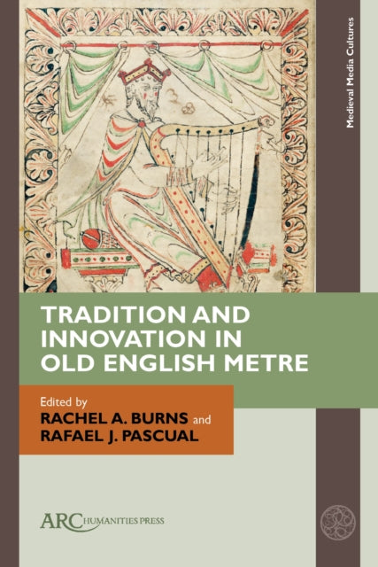 Book cover of: Tradition and Innovation in Old English Metre. By: Rachel A. Burns