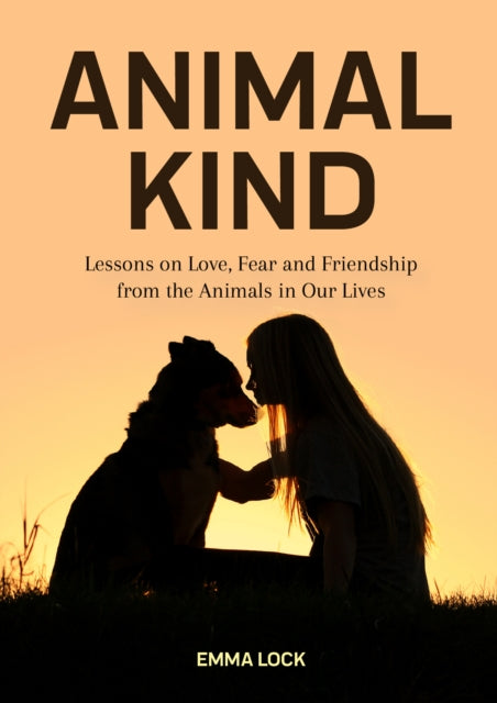 Book cover of: Animal Kind. By: Emma Lock