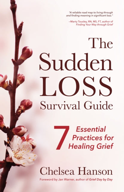 Book cover of: Sudden Loss Survival Guide. By: Chelsea Hanson