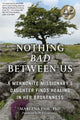 Book cover of: Nothing Bad Between Us. By: Marlena Fiol