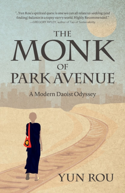 Book cover of: Monk of Park Avenue. By: Yun Rou