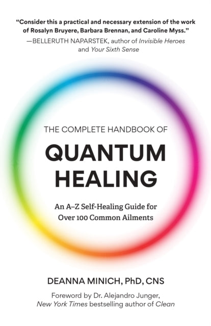 Book cover of: Complete Handbook of Quantum Healing. By: Deanna M. Minich PhD