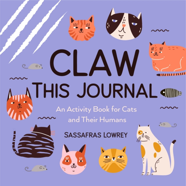 Book cover of: Claw This Journal. By: Sassafras Patterdale