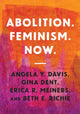 Book cover of: Abolition. Feminism. Now.. By: Angela Y. Davis