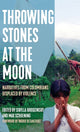 Book cover of: Throwing Stones at the Moon. By: Sibylla Brodzinsky
