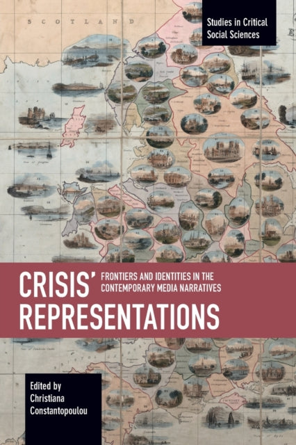 Book cover of: Crisis' Representations. By: Christiana Constantopoulou