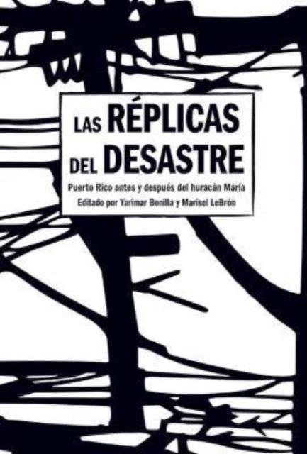 Book cover of: Aftershocks of Disaster. By: Yarimar Bonilla