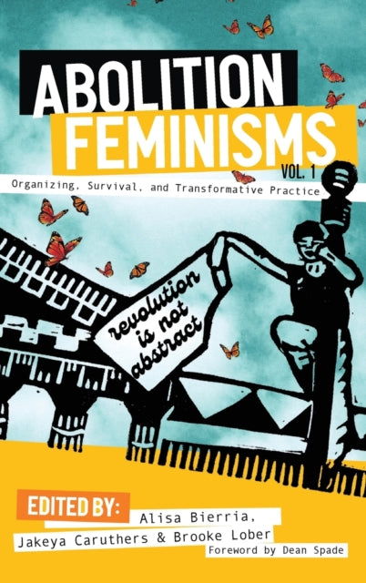 Book cover of: Abolition Feminisms. By: Alisa Bierria