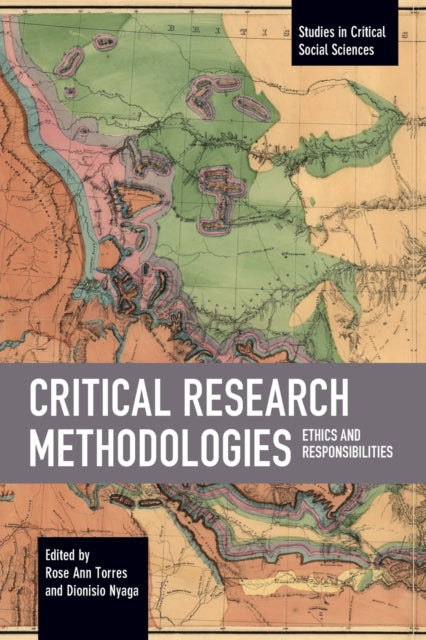 Book cover of: Critical Research Methodologies. By: Rose Ann Torres