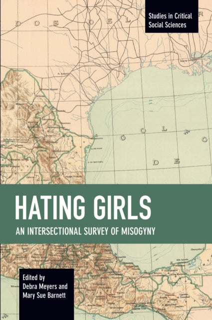 Book cover of: Hating Girls. By: Debra Meyers