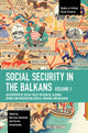 Book cover of: Social Security in the Balkans - Volume 1. By: Marzena Żakowska