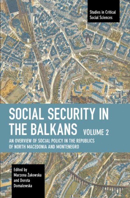 Book cover of: Social Security in the Balkans  Volume 2. By: Żakowska Marzena