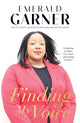 Book cover of: Finding My Voice. By: Emerald Garner