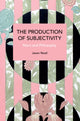 Book cover of: Production of Subjectivity. By: Jason Read