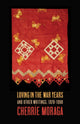 Book cover of: Loving in the War Years. By: Cherríe Moraga