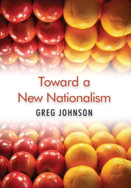Book cover of: Toward a New Nationalism