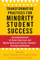 Book cover of: Transformative Practices for Minority Student Success. By: Dina C. Maramba