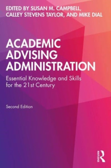 Book cover of: Academic Advising Administration. By: Susan M. Campbell