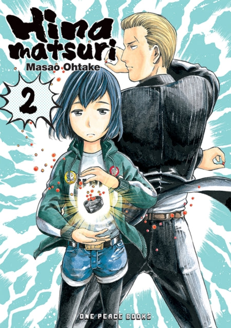 Book cover of: Hinamatsuri Volume 02. By: Masao Ohtake