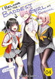 Book cover of: I Belong to the Baddest Girl at School Volume 04. By: Ui Kashima