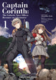 Book cover of: Captain Corinth Volume 1: The Galactic Navy Officer Becomes an Adventurer. By: Tomomasa Tokuma