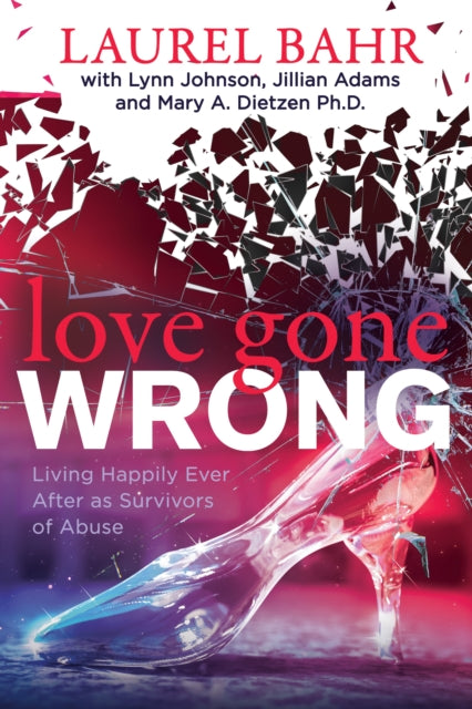 Book cover of: Love Gone Wrong. By: Laurel Bahr