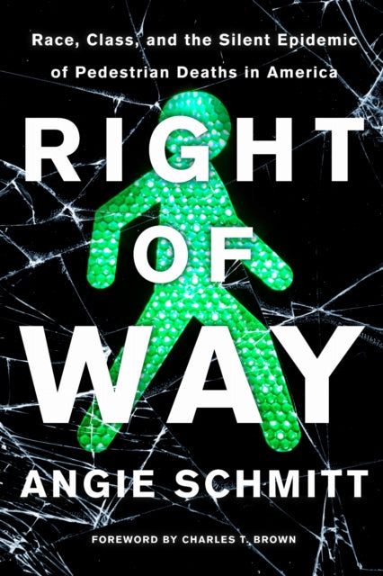 Book cover of: Right of Way. By: Angie Schmitt