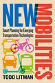 Book cover of: New Mobilities. By: Todd Litman