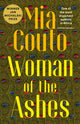 Book cover of: Woman of the Ashes. By: Mia Couto